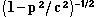 (1-p^2/c^2)^-1/2